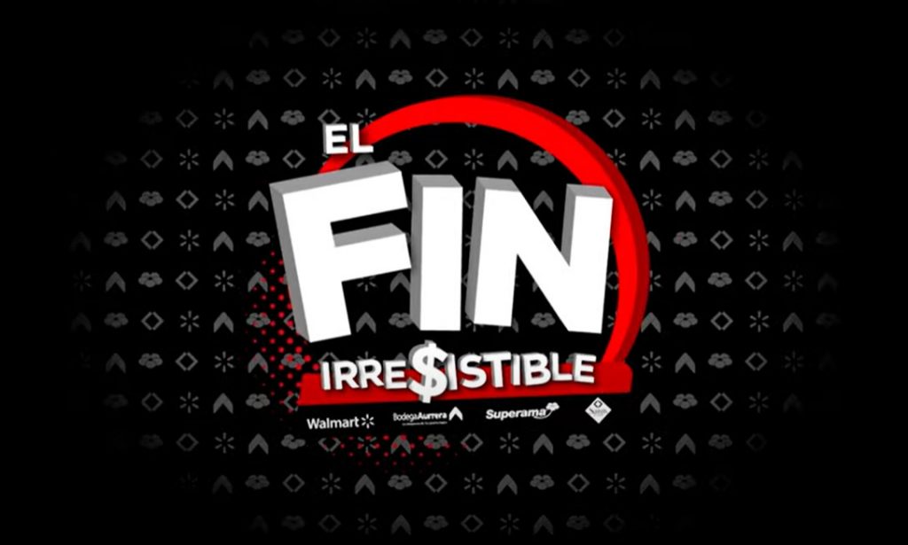 El Fin Irresistible de Walmart se adelanta a El Buen Fin