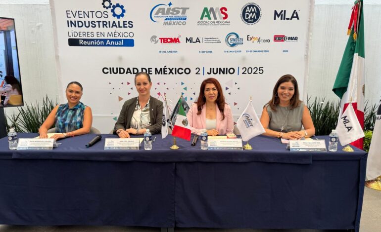 Impulsan innovación y tecnología en la Reunión Anual de Eventos Industriales