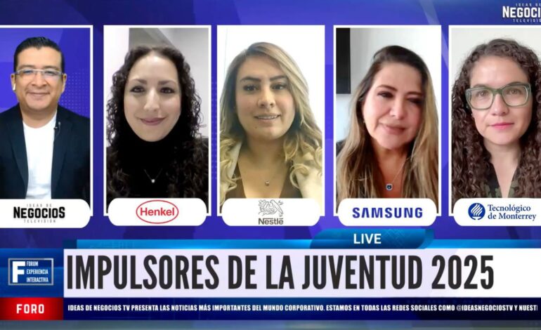 Henkel, Samsung, Nestlé y la academia redefinen el impulso a los jóvenes en México